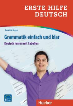 Erste Hilfe Deutsch – Grammatik einfach und klar  Deutsch lernen mit Tabellen