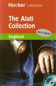 The Alati Collection Ab 8. Klasse with audio CD