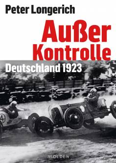 Außer Kontrolle Deutschland 1923