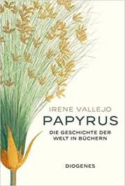 Papyrus Die Geschichte der Welt in Büchern