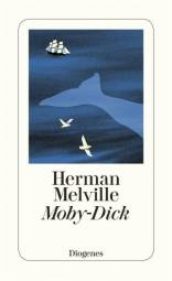 Moby Dick Roman Titel der 1851 erschienenen Originalausgabe: 