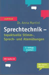 Sprechtechnik Top-aktuelle Stimm-, Sprech- und Atemübungen 5. Auflage, erweitert
Mit Audio-CD
Der kleine Martini