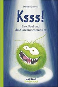 Ksss!  Lise, Paul und das Garderobenmonster
