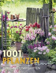 1001 Pflanzen(träume) für Haus und Garten Ausgewählt und vorgestellt von 39 Experten und Pflanzenliebhabern.
Mit einem Vorwort von Graham Rice.
Übersetzung aus dem Englischen.