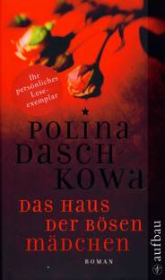 Das Haus der bösen Mädchen Roman