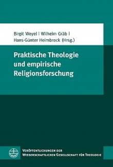 Praktische Theologie und empirische Religionsforschung Zwischen Religiosität und Säkularität