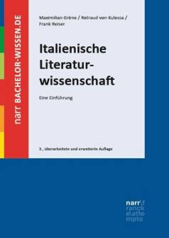 Italienische Literaturwissenschaft  3., überarbeitete und erweiterte Auflage