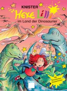 Hexe Lilli im Land der Dinosaurier  Mit dinostarken Zaubertricks
