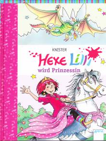 Hexe Lilli wird Prinzessin