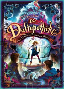 Das Turnier der tausend Talente Die Duftapotheke (4).