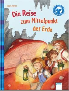Die Reise zum Mittelpunkt der Erde - Der Bücherbär - lehrerbibliothek.de