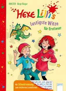 Hexe Lillis lustigste Witze für Erstleser  Mit Silbentrennung zum leichteren Lesenlernen