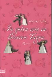 In guten und in besseren Tagen Roman