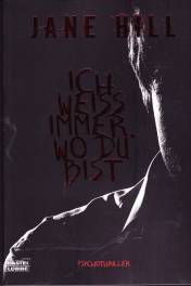 Ich weiß immer wo Du bist Psychothriller