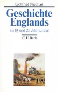 Geschichte Englands, Band 3: Im 19. und 20. Jahrhundert  3., durchgesehene Auflage 2004