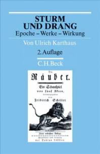Sturm und Drang Epoche - Werke - Wirkung 2., aktualisierte Auflage 2007

Unter Mitarbeit von Tanja Manß