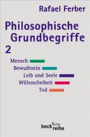 Philosophische Grundbegriffe 2  Das Werk ist Teil der Reihe:
(C.H.Beck Paperback;1533)