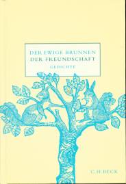 Der ewige Brunnen der Freundschaft Gedichte