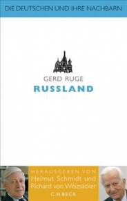 Russland  Von Gerd Ruge. Herausgegeben von Helmut Schmidt und Richard Freiherr von Weizsäcker