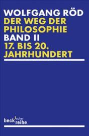 Der Weg der Philosophie Band 2: Von den Anfängen bis ins 20. Jahrhundert. 17. bis 20. Jahrhundert 2., durchgesehene Auflage 2009

Das Werk ist Teil der Reihe:
(C.H.Beck Paperback;1391)