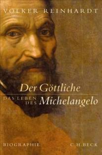 Der Göttliche Das Leben des Michelangelo - Biographie