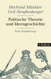 Politische Theorie und Ideengeschichte Eine Einführung Unter Mitarbeit von Vincent Rzepka und Felix Wassermann

2. Aufl. 2020