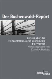 Der Buchenwald-Report Bericht über das Konzentrationslager Buchenwald bei Weimar 2. Aufl.