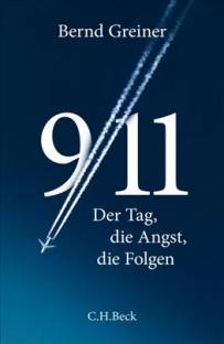 9/11 Der Tag, die Angst, die Folgen