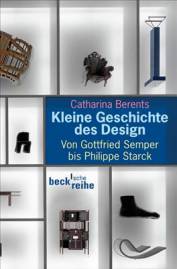 Kleine Geschichte des Design Von Gottfried Semper bis Philippe Starck Das Werk ist Teil der Reihe:
(C.H.Beck Paperback; 1993)