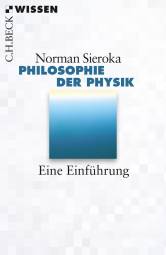 Philosophie der Physik Eine Einführung Das Werk ist Teil der Reihe:
(C.H.Beck Wissen; 2803)