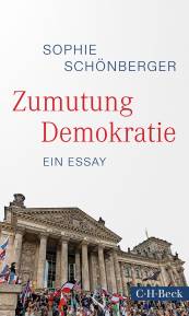 Zumutung Demokratie Ein Essay