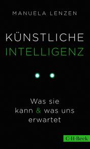Künstliche Intelligenz  Was sie kann & was uns erwartet 6. Aufl. 2026

(1. Auflage 2018)
