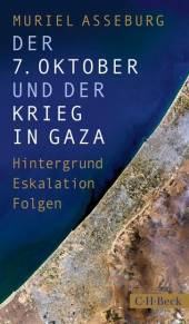 Der 7. Oktober und der Krieg in Gaza Hintergrund, Eskalation, Folgen