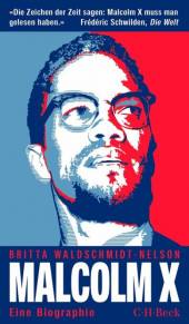Malcolm X - Der schwarze Revolutionär Eine Biographie 2., aktualisierte Auflage 2025 
(1. Aufl. 2015)