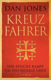 Kreuzfahrer Der epische Kampf um das Heilige Land Aus dem Englischen von Heike Schlatterer und Karin Schuler

Titel der englischen Originalausgabe:
«Crusaders. An Epic History of the Wars for the Holy Lands»
© Dan Jones, 2019