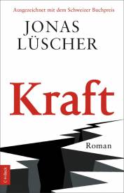 Kraft Roman Dieses Buch erschien zuerst 2017 in gebundener Form im Verlag C.H.Beck
