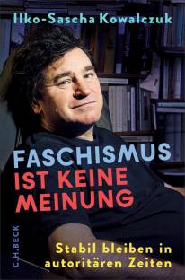 Faschismus ist keine Meinung  Stabil bleiben in autoritären Zeiten