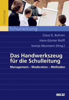 Das Handwerkszeug für die Schulleitung Management - Moderation - Methoden Beltz DAPF-Kongressband Schulleitungskongress 2012