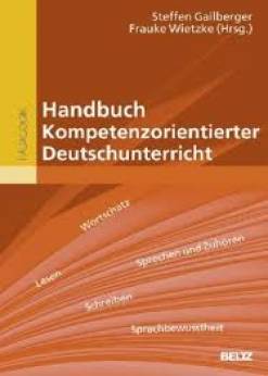 Handbuch Kompetenzorientierter Deutschunterricht