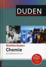 Schülerduden <br> Chemie Das Fachlexikon von A - Z Mit Referatemanager als Download