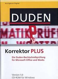Duden Korrektor PLUS 5.0 Die Duden-Rechtschreibprüfung für Microsoft Office und Works