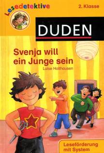 Svenja will ein Junge sein Leseförderung mit System 2. Klasse