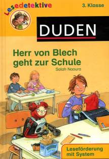 Herr von Blech geht zur Schule  Leseförderung mit System 3. Klasse