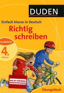 Einfach klasse in Deutsch - Richtig schreiben  Grundschule 4. Klasse Übungsblock