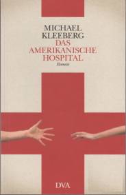 Das amerikanische Hospital  Roman