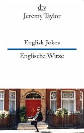 English Jokes - Englische Witze englisch & deutsch Illustriert von
Ilja Bereznickas