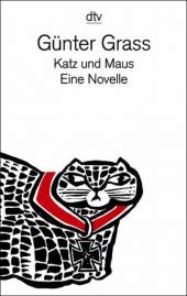 Katz und Maus Eine Novelle Erstveröffentlichung: 1961

15. Aufl. 2007