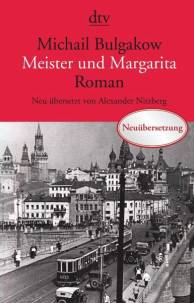 Meister und Margarita  Roman Neu übersetzt von Alexander Nitzberg
Originaltitel: Master i Margarita

9. Aufl.