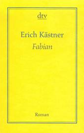 Fabian Die Geschichte eines Moralisten