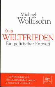 Zum Weltfrieden  Ein politischer Entwurf 